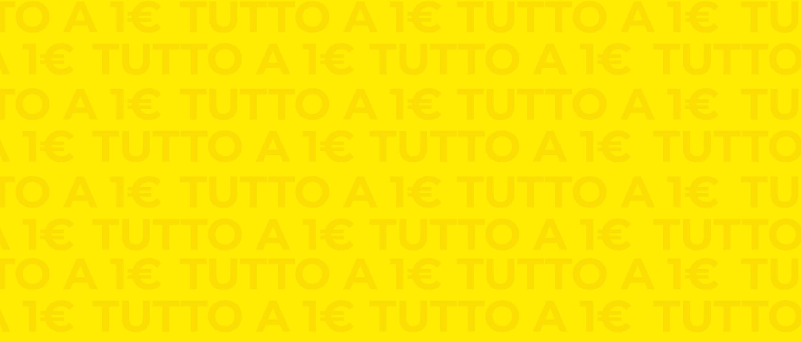 Tutto a 1 euro